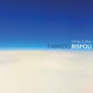 copertina dell'album White&Blue di Fabrizio Rispoli