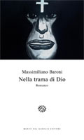 copertina del romanzo di Massimiliano Baroni intitolato Nella trama di Dio