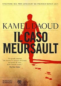 l caso Mersault di Kamel Daoud