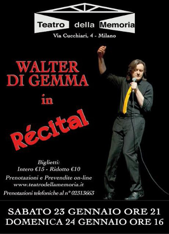 locandina dello spettacolo Recital di Walter Di Gemma