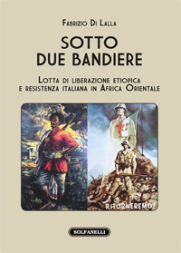 Sotto due bandiere di Fabrizio Di Lalla