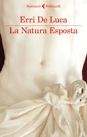 la natura esposta di erri de luca