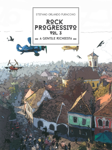 Rock Progressivo volume 3 di Stefano Orlando Puracchio
