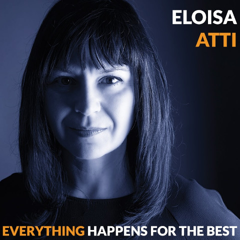 Everything Happens for the Best di Eloisa Atti