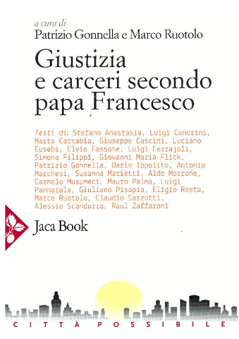 Giustizia e Carceri secondo papa Francesco