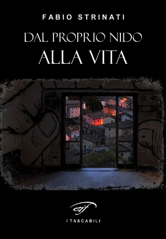 Dal proprio nido alla vita di Fabio Strinati