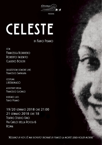 Celeste al Teatro Studio Uno di Roma