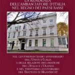 Presentato a Roma il volume dell’Amb. Gaetano Cortese “La Residenza dell’Ambasciatore d’Italia nel Regno dei Paesi Bassi”